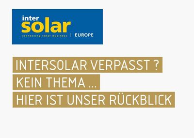 Intersolar verpasst ?