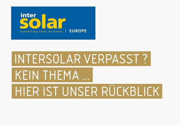 Intersolar verpasst ?